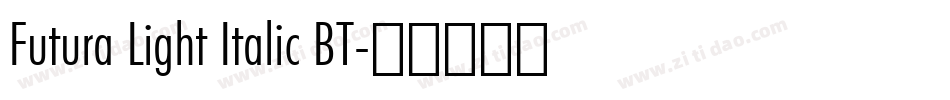 Futura Light Italic BT字体转换